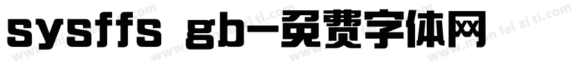 sysffs gb字体转换